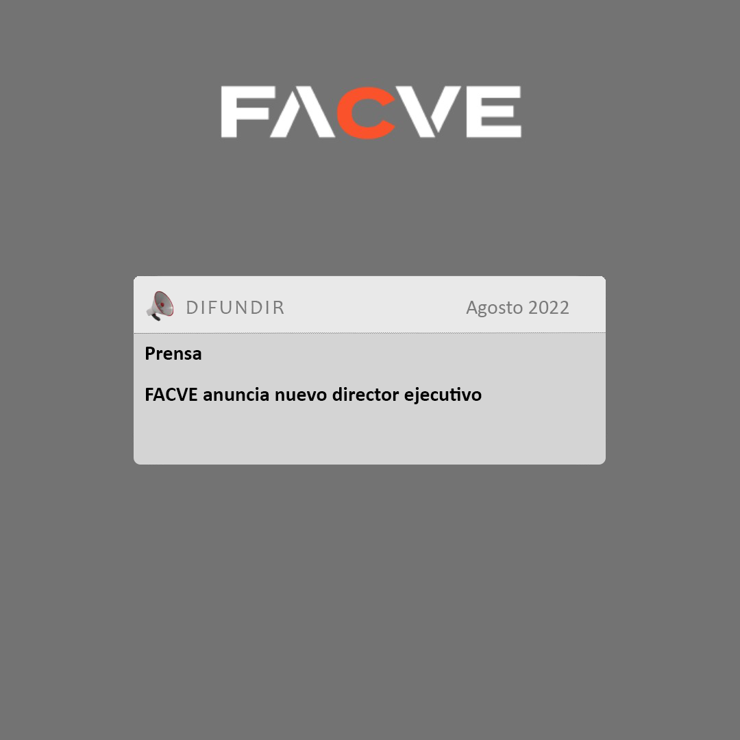 FACVE Anuncia Nuevo Director Ejecutivo